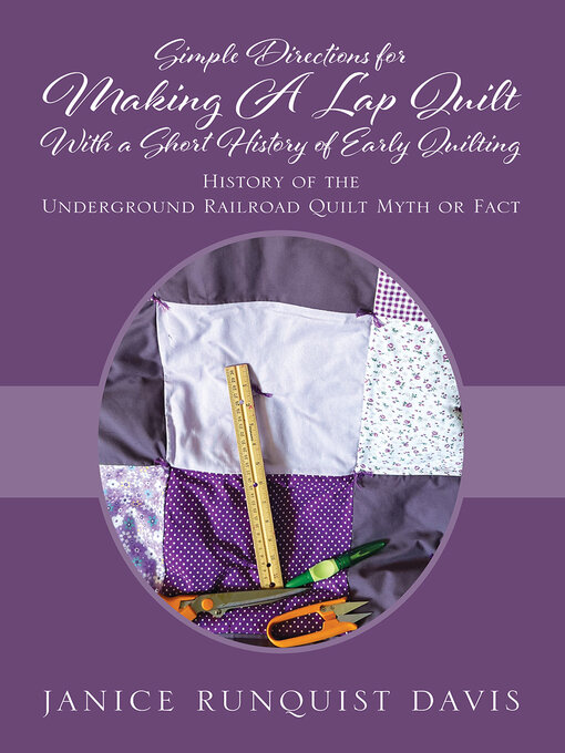 Cover image for Simple Directions for Making a Lap Quilt With a Short History of Early Quilting